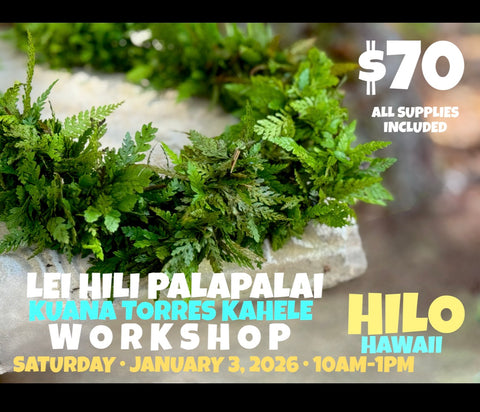 LEI HILI PALAPALAI HILO WORKSHOP