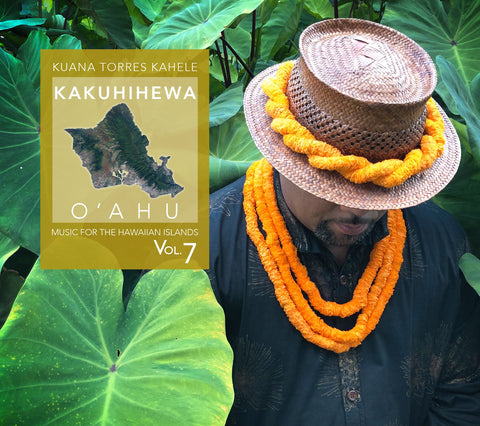 MUSIC for the HAWAIIAN ISLANDS vol.7 Kakuhihewa, O’ahu